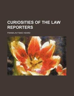 Curiosities of the Law Reporters