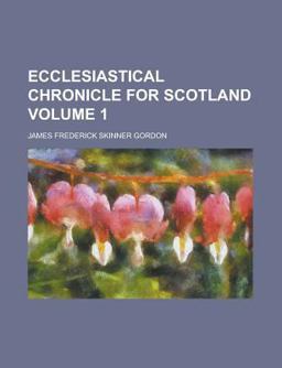 Ecclesiastical Chronicle for Scotland
