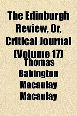 The Edinburgh Review, or, Critical Journal