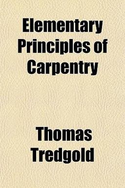 Elementary Principles of Carpentry