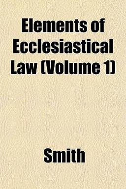 Elements of Ecclesiastical Law