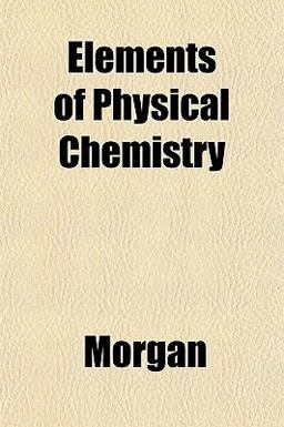 Elements of Physical Chemistry