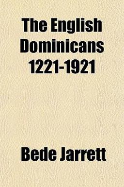 The English Dominicans 1221-1921