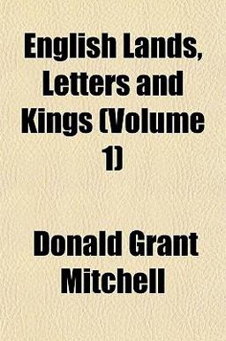 English Lands, Letters, and Kings