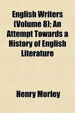English Writers; an Attempt Towards a History of English Literature