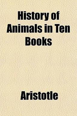 History of Animals in Ten Books