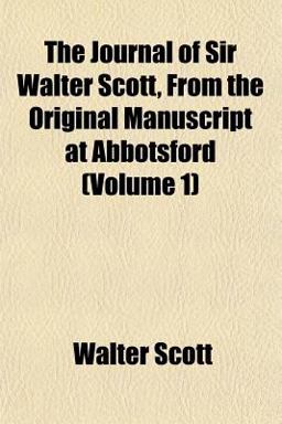 The Journal of Sir Walter Scott