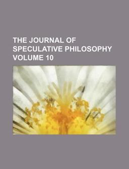 The Journal of Speculative Philosophy The Journal of Speculative Philosophy