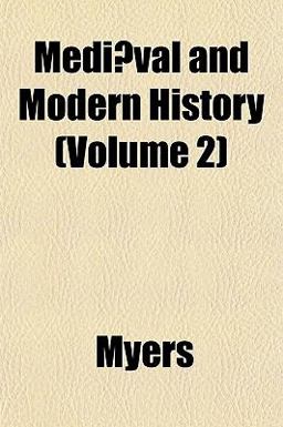 Mediæval and Modern History