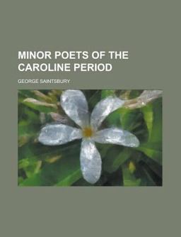 Minor Poets of the Caroline Period