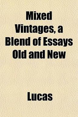 Ed Vintages, a Blend of Essays Old and New
