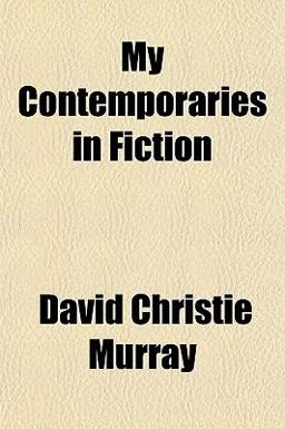 My Contemporaries in Fiction My Contemporaries in Fiction