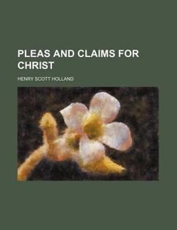 Pleas and Claims for Christ