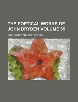 The Poetical Works of John Dryden
