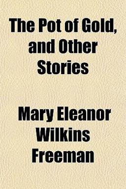 The Pot of Gold, and Other Stories