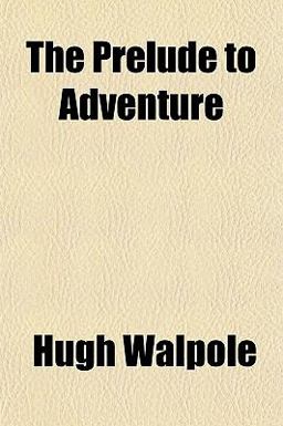 The Prelude to Adventure