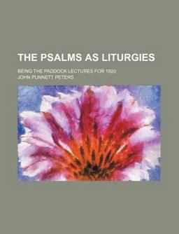 The Psalms As Liturgies