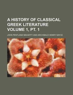 A History of Classical Greek Literature