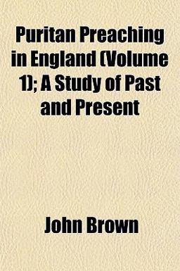 Puritan Preaching in England; a Study of Past and Present