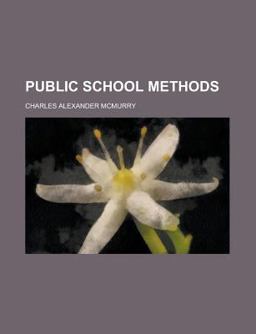 Public School Methods Public School Methods