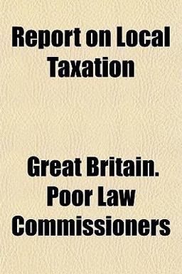 Report on Local Taxation