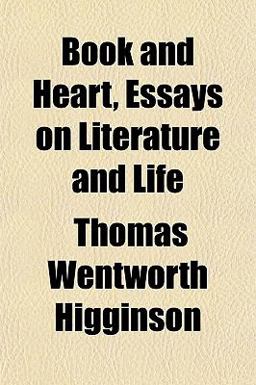 Book and Heart, Essays on Literature and Life