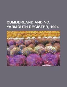 Cumberland and No Yarmouth Register 1904