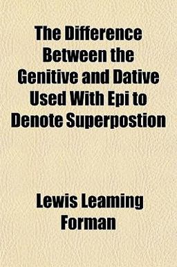 The Difference Between the Genitive and Dative Used with Epi to Denote Superpostion