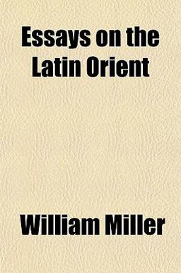 Essays on the Latin Orient