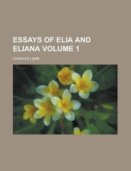 Essays of Elia and Eliana