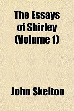 The Essays of Shirley The Essays of Shirley