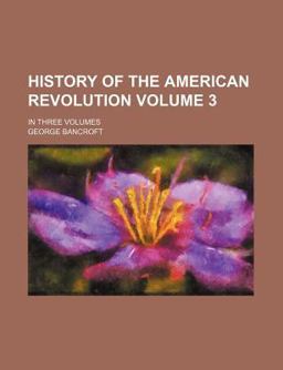 History of the American Revolution History of the American Revolution