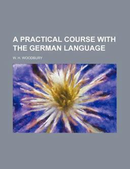 A Practical Course with the German Language