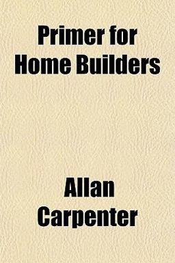 Primer for Home Builders