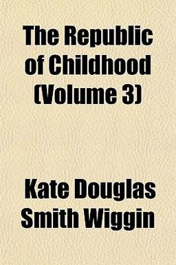 The Republic of Childhood