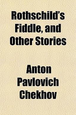 Rothschild's Fiddle and Other Stories
