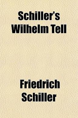 Schiller's Wilhelm Tell