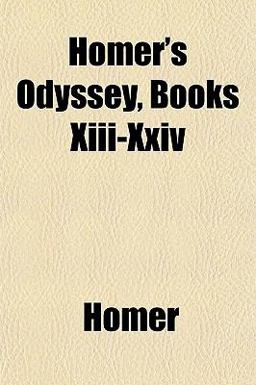 Homer's Odyssey, Books Xiii-Xxiv