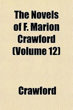 The Novels of F Marion Crawford