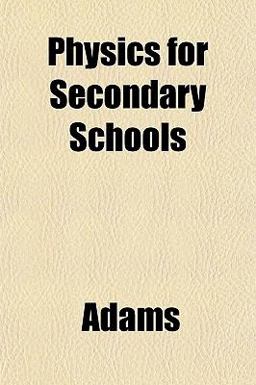 Physics for Secondary Schools