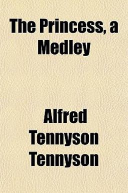 The Princess, a Medley