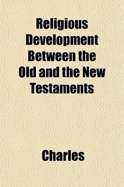 Religious Development Between the Old and the New Testaments