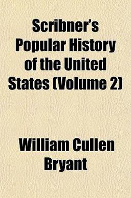 Scribner's Popular History of the United States