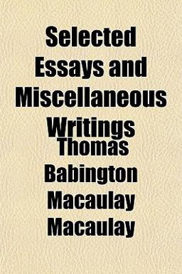 Selected Essays and Miscellaneous Writings