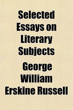 Selected Essays on Literary Subjects