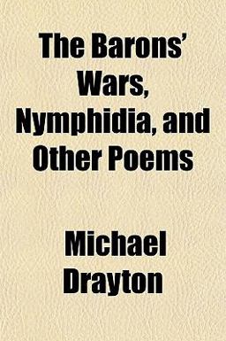 The Barons' Wars, Nymphidia, and Other Poems