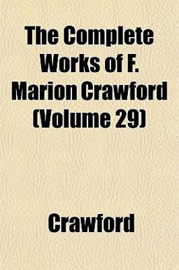 The Complete Works of F Marion Crawford