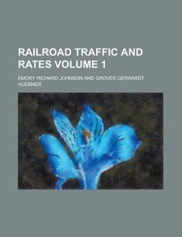 Railroad Traffic and Rates