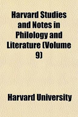 Harvard Studies and Notes in Philology and Literature