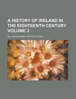 A History of Ireland in the Eighteenth Century